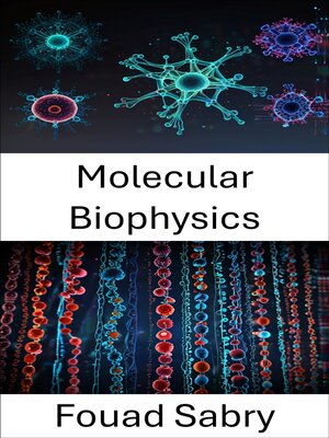 cover image of Molecular Biophysics